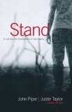 Stand A Call for the Endurance of the Saints 2008 9781433501142 Front Cover