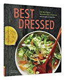 Best Dressed 50 Recipes, Endless Salad Inspiration  9781452155142 Front Cover