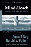 Mind-Reach Scientists Look at Psychic Abilities 2005 9781571744142 Front Cover