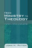 From Ministry to Theology Pastoral Action and Reflection cover art