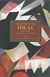 Dialectics of the Ideal Evald Ilyenkov and Creative Soviet Marxism  9781608464142 Front Cover