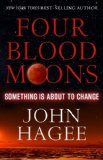 Four Blood Moons: Something Is About to Change cover art