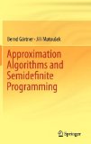 Approximation Algorithms and Semidefinite Programming  9783642220142 Front Cover