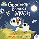 Puffin Rock: Goodnight Beautiful Moon  9780141369143 Front Cover