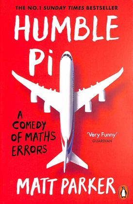 Humble Pi A Comedy of Maths Errors  9780141989143 Front Cover