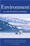 Environment An Interdisciplinary Anthology  9780300126143 Front Cover