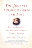 Journey Through Grief and Loss Helping Yourself and Your Child When Grief Is Shared cover art