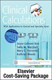Clinical Calculations + Drug Calculations Online: With Applications to General and Specialty Areas  9780323392143 Front Cover