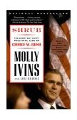 Shrub The Short but Happy Political Life of George W. Bush  9780375757143 Front Cover