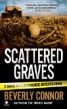 Scattered Graves A Diane Fallon Forensic Investigation 2009 9780451226143 Front Cover
