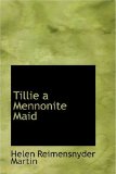 Tillie a Mennonite Maid 2008 9780554314143 Front Cover