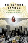 Rapture Exposed The Message of Hope in the Book of Revelation 2005 9780813343143 Front Cover