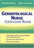 Gerontological Nurse Certification Review  9780826101143 Front Cover