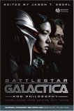Battlestar Galactica and Philosophy Knowledge Here Begins Out There cover art