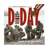 D-Day The Greatest Invasion: an Illustrated History 2003 9781582343143 Front Cover