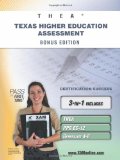 THEA Texas Higher Education Assessment Bonus Edition: THEA, PPR EC-12, Generalist 4-8 111 Teacher Certification Study Guide 2011 9781607873143 Front Cover
