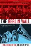 Berlin Wall A World Divided, 1961-1989 cover art