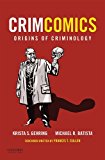 CrimComics Issue 1 Origins of Criminology  9780190207144 Front Cover