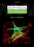 Biophysical Techniques  9780199642144 Front Cover
