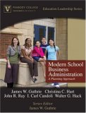 Modern School Business Administration A Planning Approach (Peabody College Education Leadership Series)
