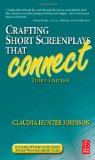 Crafting Short Screenplays That Connect 3rd 9780240812144 Front Cover