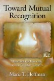 Toward Mutual Recognition Relational Psychoanalysis and the Christian Narrative cover art
