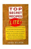 Top Secret Recipes Lite! A Cookbook 1998 9780452280144 Front Cover