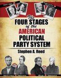 Four Stages of the American Political Party System  9780757578144 Front Cover