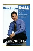 Direct from Dell Chairman and Chief Executive Officer, Dell Computer Corporation  9780887309144 Front Cover