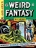 EC Archives Weird Fantasy Volume 2  9781506700144 Front Cover