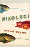 Nikolski A Novel 2009 9781590307144 Front Cover