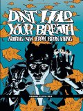 Don't Hold Your Breath: Nothing New from Brian Ewing 2010 9781595823144 Front Cover