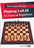 Playing 1. e4 E5 ï¿½ a Classical Repertoire  9781784830144 Front Cover