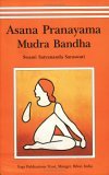 Asana Pranayama Mudra Bandha  9788186336144 Front Cover