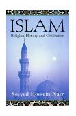 Islam Religion, History, and Civilization cover art