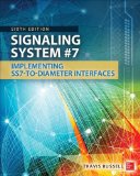 Signaling System #7, Sixth Edition 6th 9780071822145 Front Cover