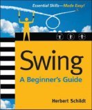 Swing: a Beginner&#39;s Guide 