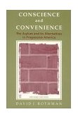 Conscience and Convenience The Asylum and Its Alternatives in Progressive America cover art