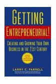 Getting Entrepreneurial! Creating and Growing Your Own Business in the 21st Century cover art