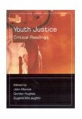 Youth Justice Critical Readings  9780761949145 Front Cover