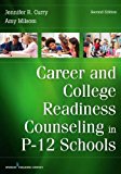 Career and College Readiness Counseling in P-12 Schools  cover art