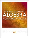 Elementary and Intermediate Algebra A Combined Approach 6th 2011 Revised  9780840053145 Front Cover