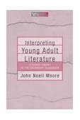 Interpreting Young Adult Literature Literary Theory in the Secondary Classroom cover art