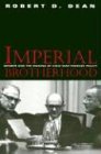 Imperial Brotherhood Gender and the Making of Cold War Foreign Policy cover art