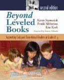Beyond Leveled Books 2nd Edition Supporting Early and Transitional Readers in Grades K-5 cover art