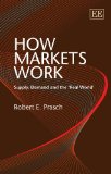 How Markets Work Supply, Demand and the 'Real World' cover art