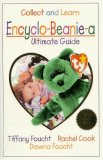 Encyclo-Beanie-A : An Educational Reference Guide to Beanie Babies and the Animal Kingdom 1998 9781885628145 Front Cover