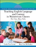 Teaching English Language and Content in Mainstream Classes One Class, Many Paths