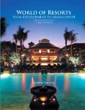 World of Resorts, the:  9780133097146 Front Cover
