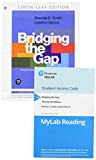 Bridging the Gap College Reading, Looseleaf Edition Plus Mylab Reading with Pearson EText -- Access Card Package 13th 9780135808146 Front Cover